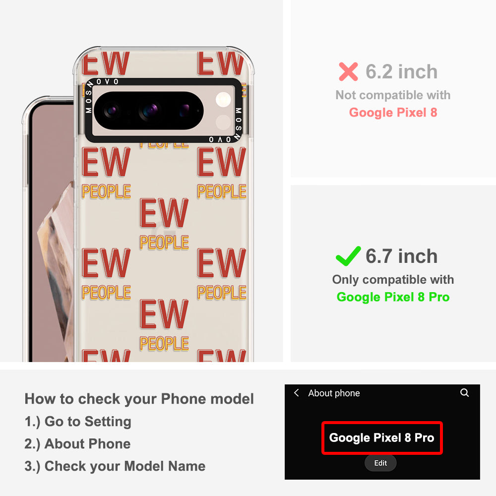 EW People Phone Case - Google Pixel 8 Pro Case - MOSNOVO