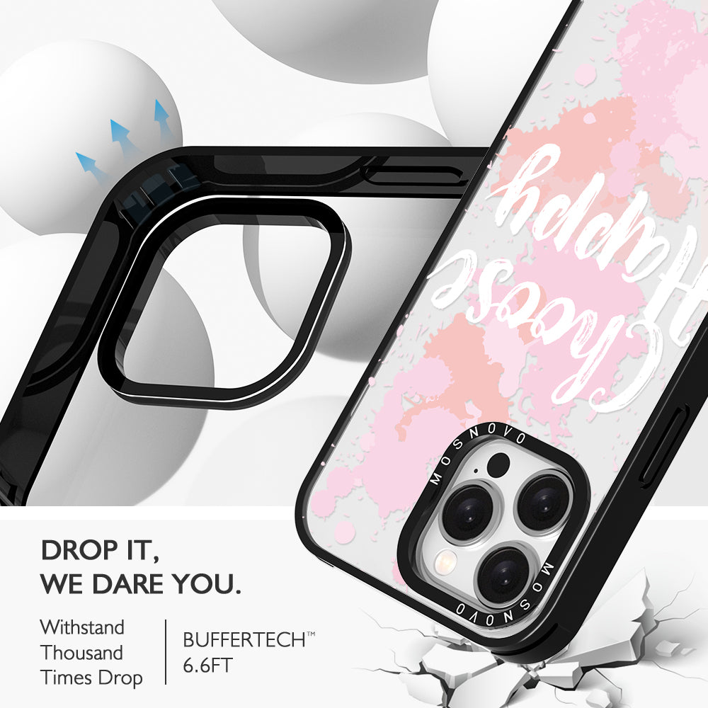 Choose Happy Phone Case - iPhone 15 Pro Max Case - MOSNOVO