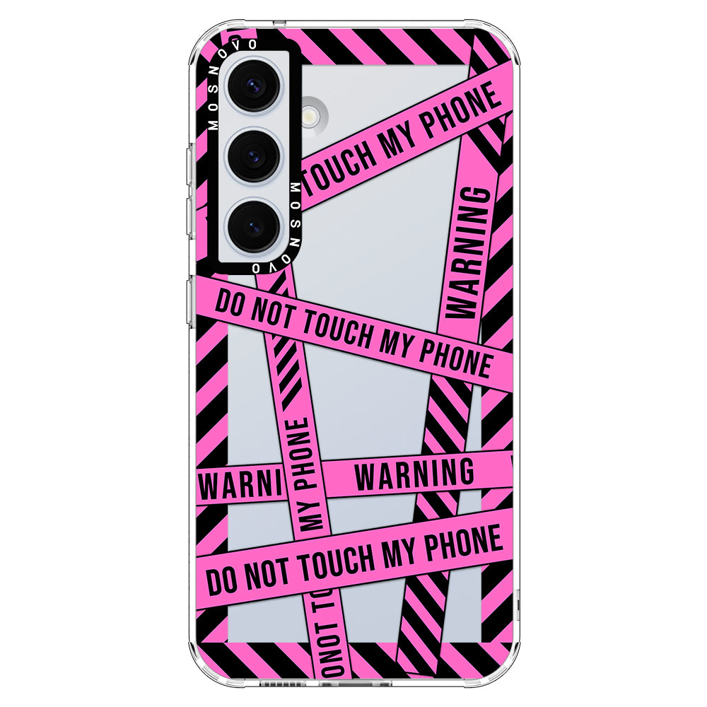 Do Not Touch My Phone Case - Samsung Galaxy S24 Plus Case