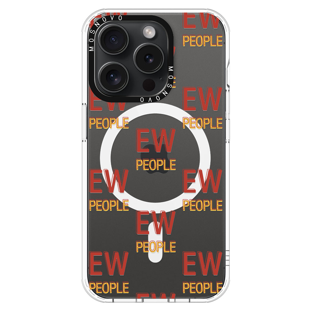 EW People Phone Case - iPhone 15 Pro Case - MOSNOVO
