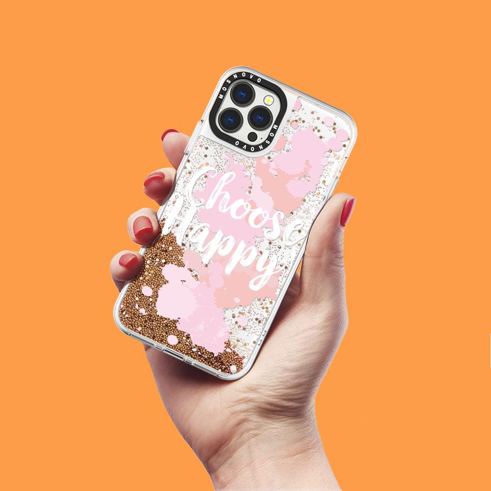 Choose Happy Glitter Phone Case - iPhone 13 Pro Max Case - MOSNOVO