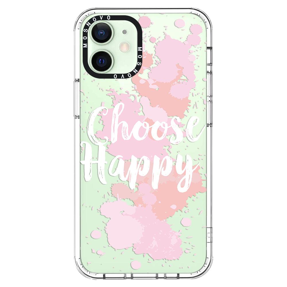 Choose Happy Phone Case - iPhone 12 Mini Case - MOSNOVO