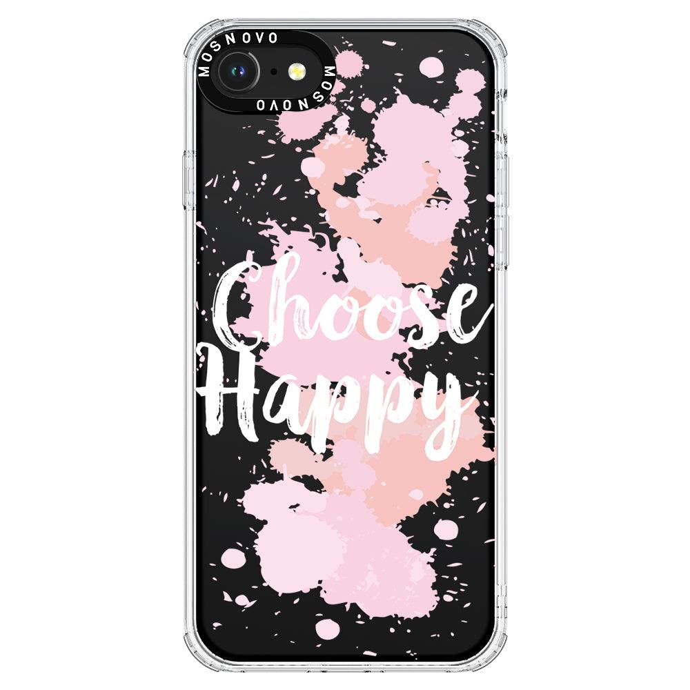 Choose Happy Phone Case - iPhone SE 2020 Case - MOSNOVO