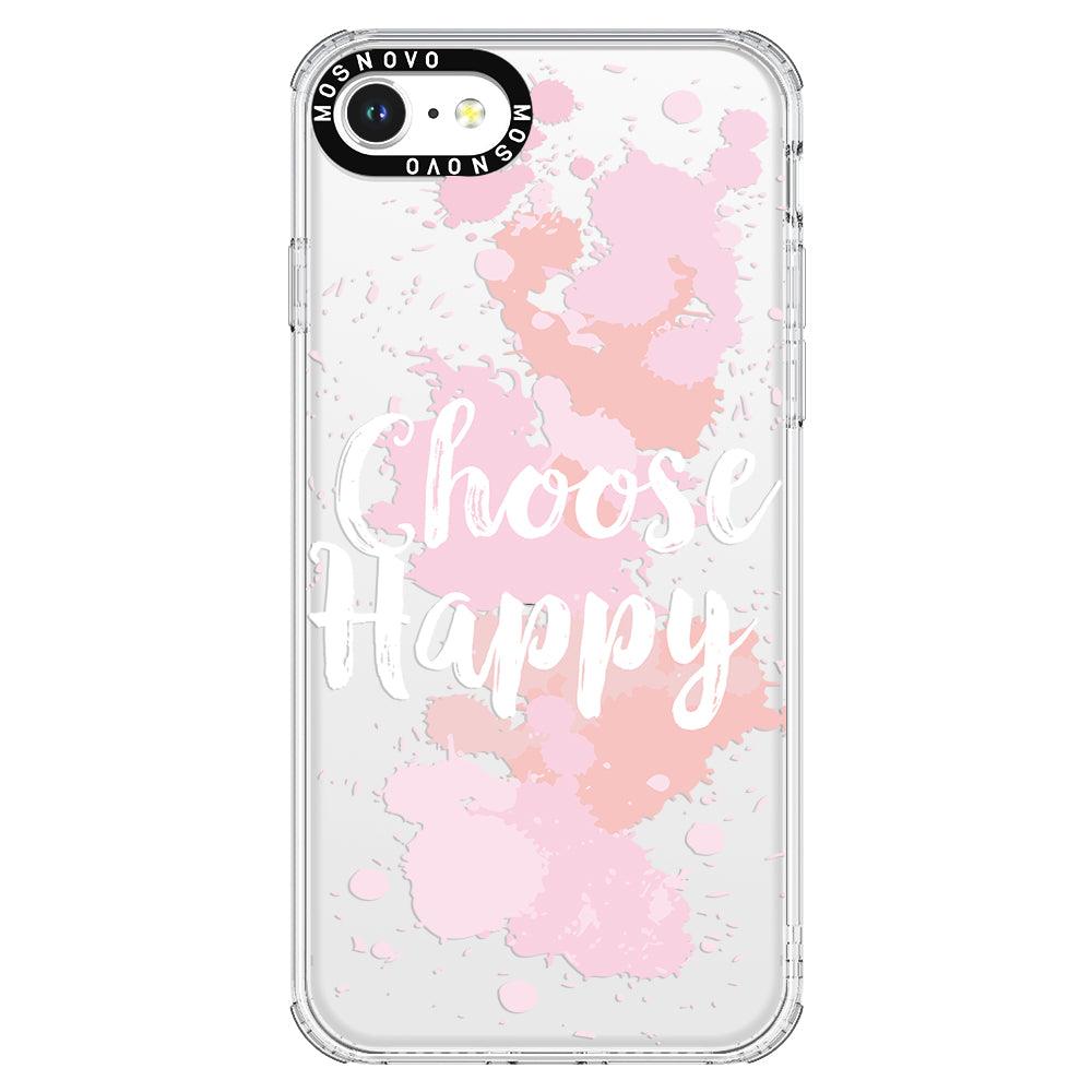 Choose Happy Phone Case - iPhone SE 2022 Case - MOSNOVO