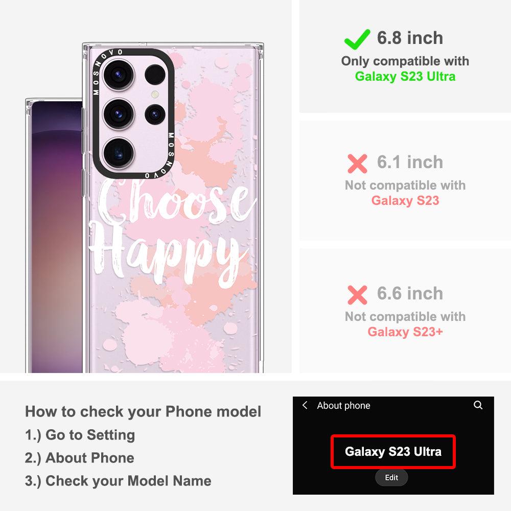 Choose Happy Phone Case - Samsung Galaxy S23 Ultra Case - MOSNOVO