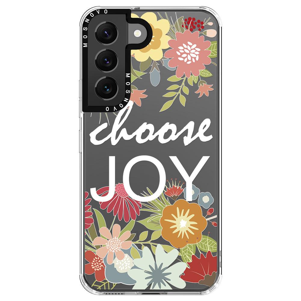 Choose Joy Phone Case - Samsung Galaxy S22 Plus Case - MOSNOVO