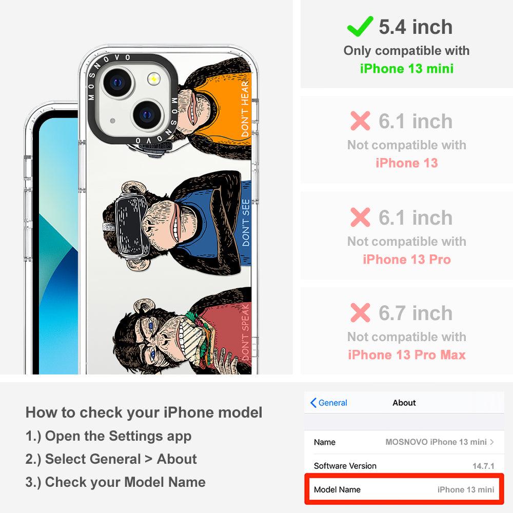 Don't Speak, Don't See,Don't Hear Phone Case - iPhone 13 Mini Case - MOSNOVO
