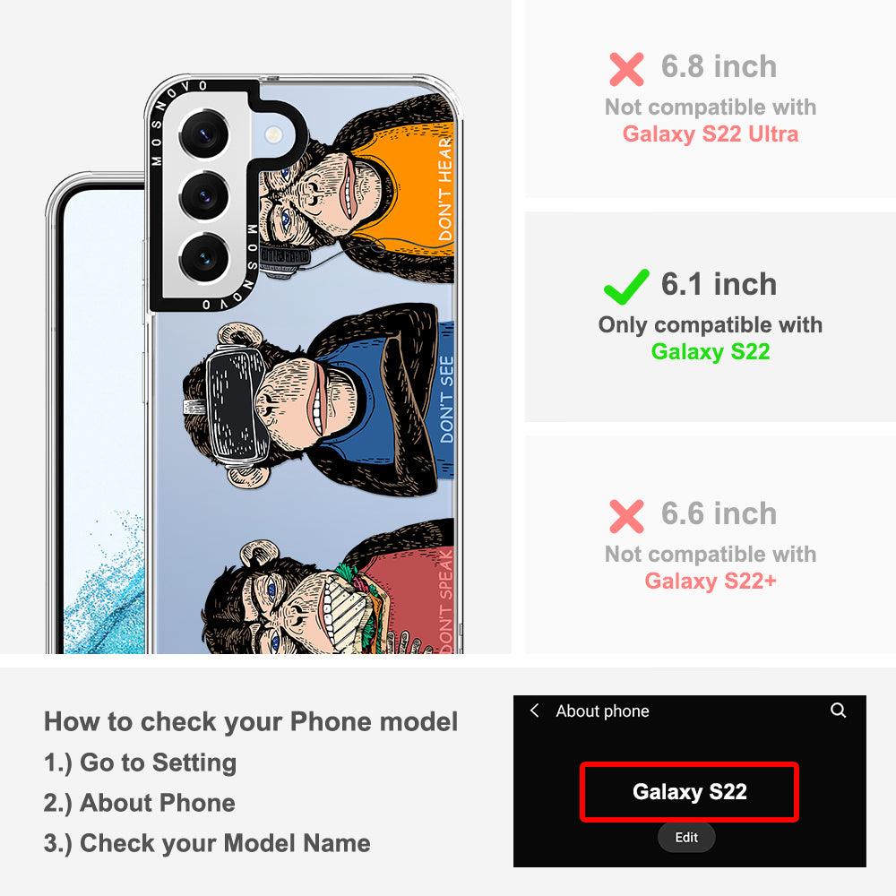 Don't Speak, Don't See,Don't Hear Phone Case - Samsung Galaxy S22 Case - MOSNOVO