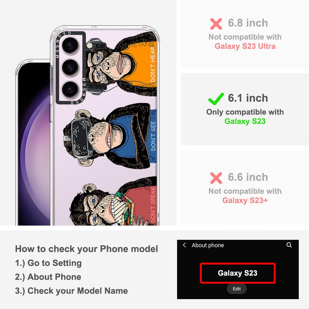 Don't Speak, Don't See,Don't Hear Phone Case - Samsung Galaxy S23 Case - MOSNOVO