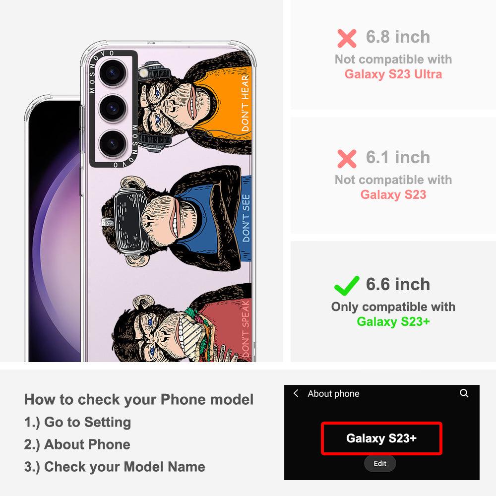Don't Speak, Don't See,Don't Hear Phone Case - Samsung Galaxy S23 Plus Case - MOSNOVO