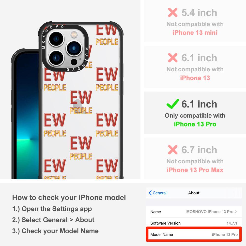 EW People Phone Case - iPhone 13 Pro Case - MOSNOVO