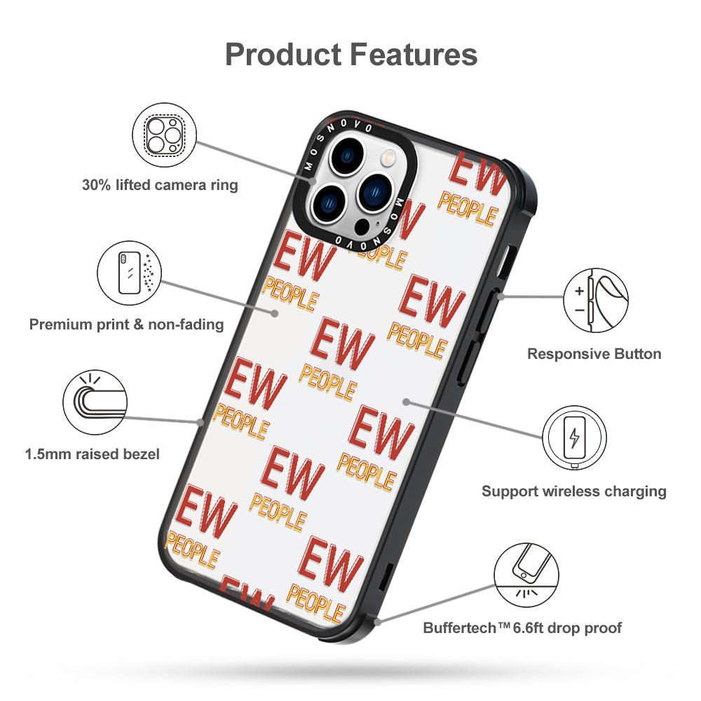 EW People Phone Case - iPhone 13 Pro Max Case - MOSNOVO