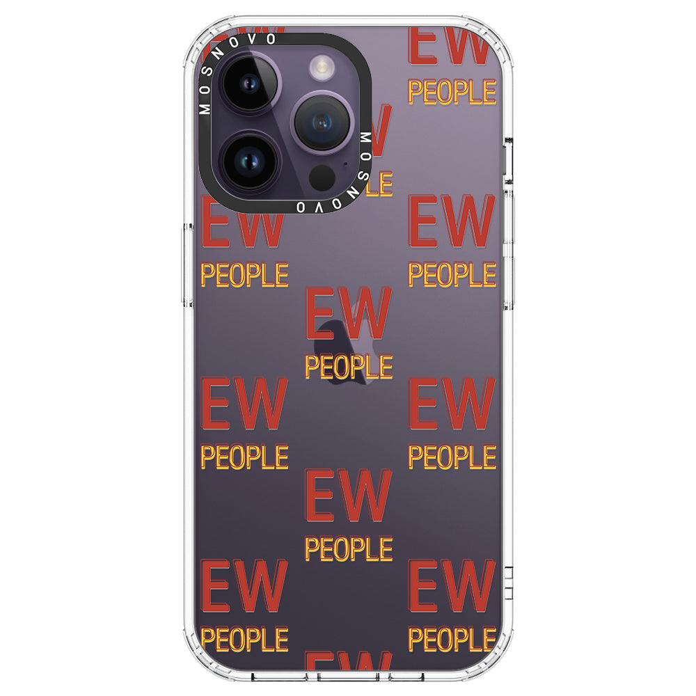EW People Phone Case - iPhone 14 Pro Max Case - MOSNOVO