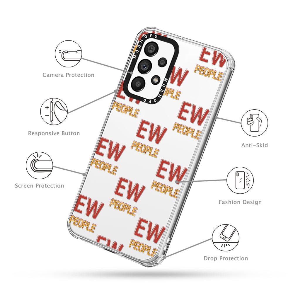 EW People Phone Case - Samsung Galaxy A53 Case - MOSNOVO