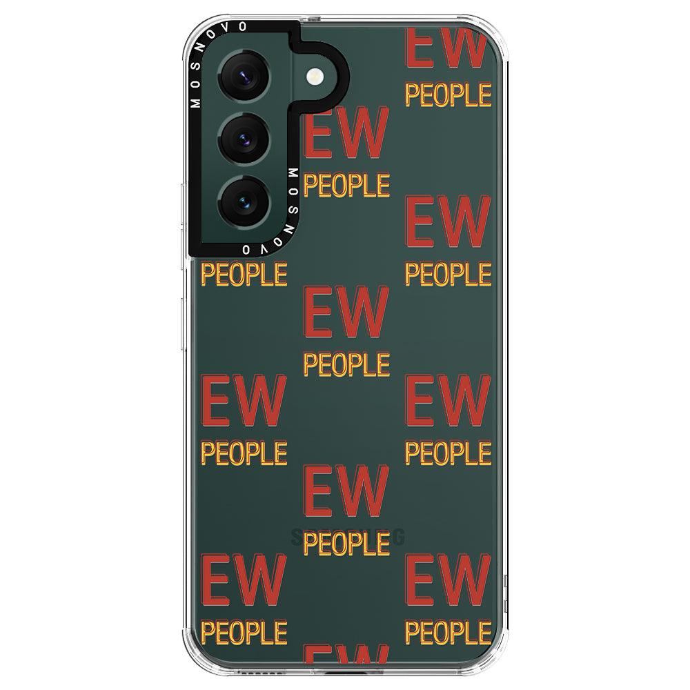 EW People Phone Case - Samsung Galaxy S22 Case - MOSNOVO