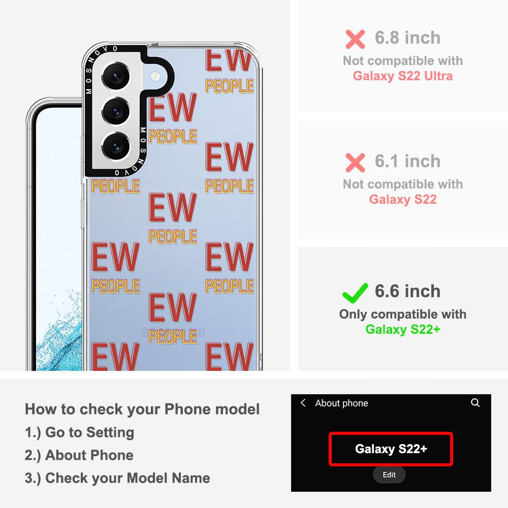 EW People Phone Case - Samsung Galaxy S22 Plus Case - MOSNOVO