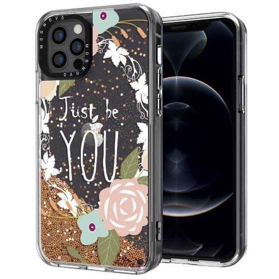 Just Be You Glitter Phone Case - iPhone 12 Pro Max Case