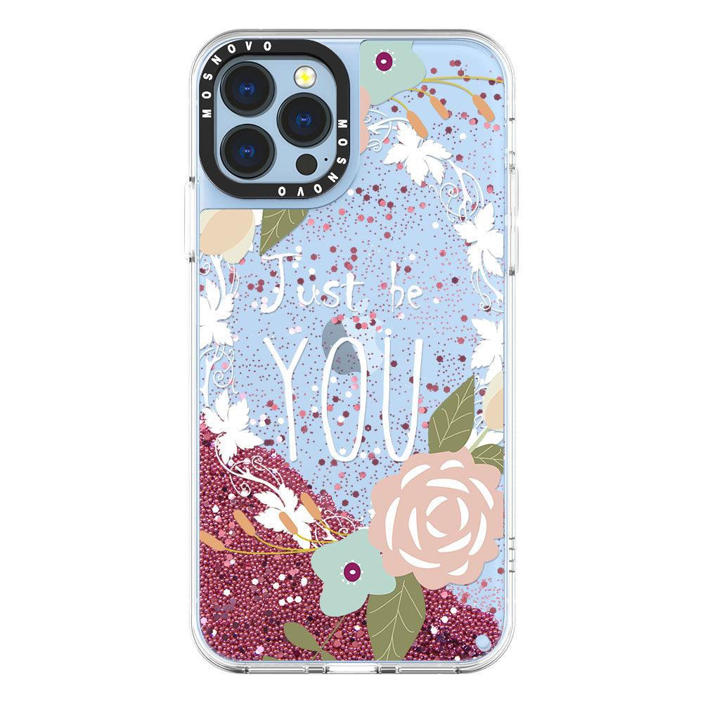 Just Be You Glitter Phone Case - iPhone 13 Pro Max Case - MOSNOVO