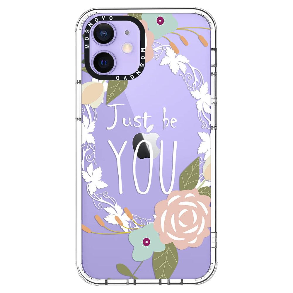 Just Be You Phone Case - iPhone 12 Mini Case - MOSNOVO