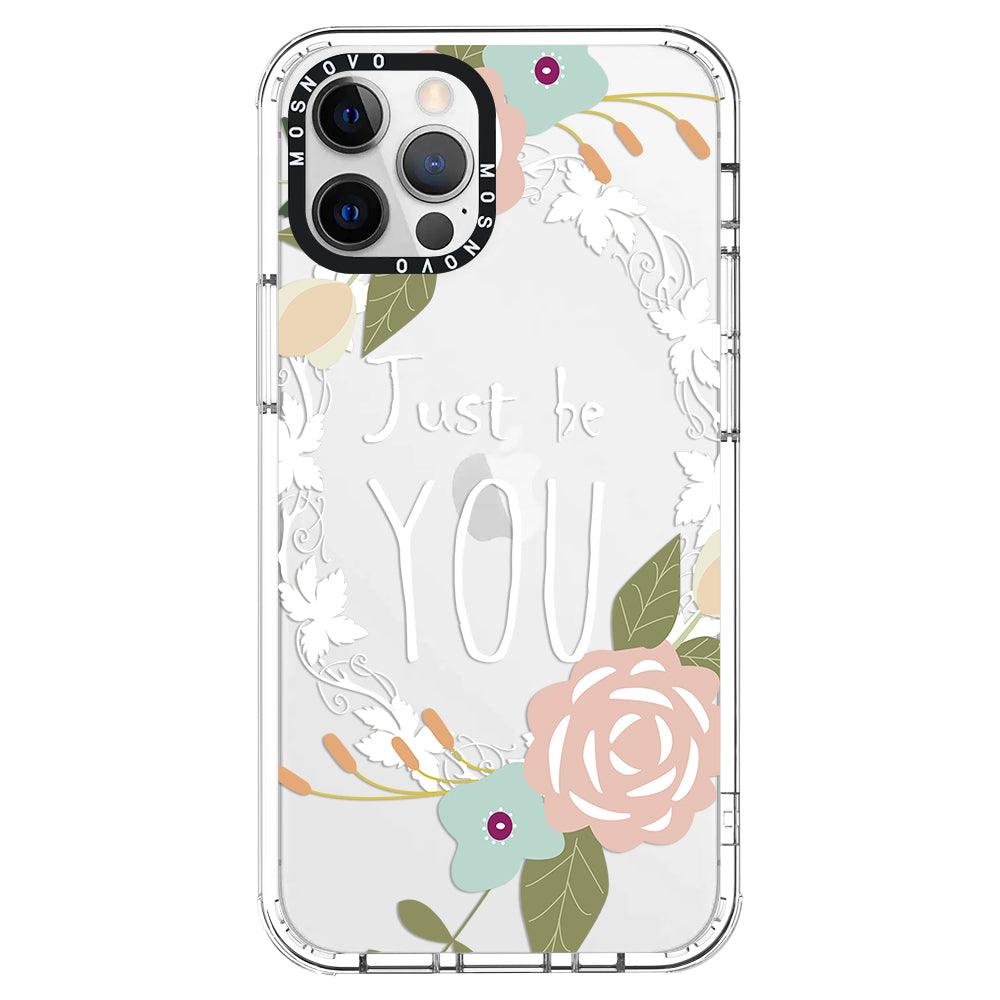 Just Be You Phone Case - iPhone 12 Pro Max Case - MOSNOVO