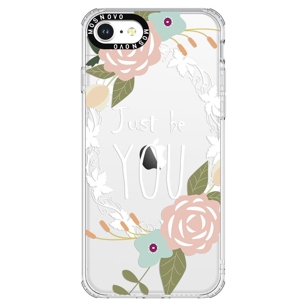 Just Be You Phone Case - iPhone SE 2022 Case - MOSNOVO