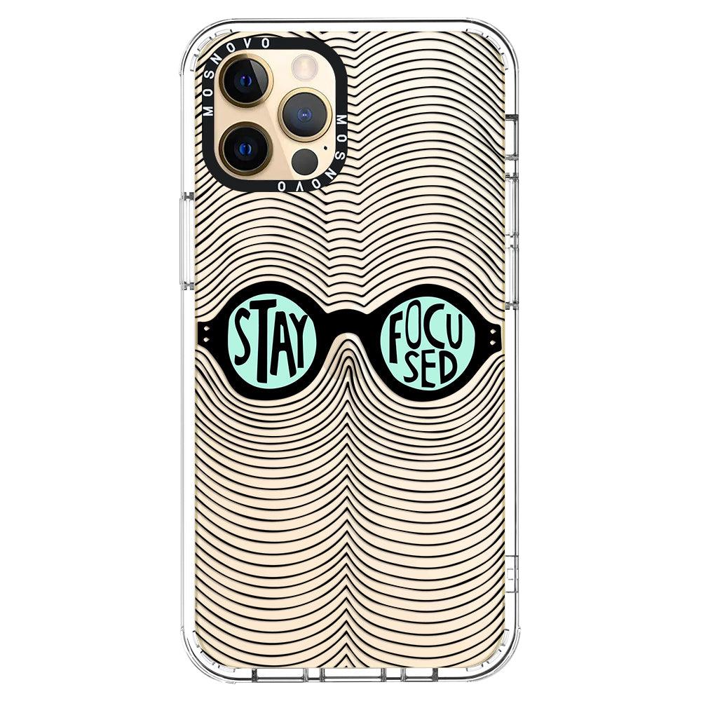 Stay Focus Phone Case - iPhone 12 Pro Case - MOSNOVO