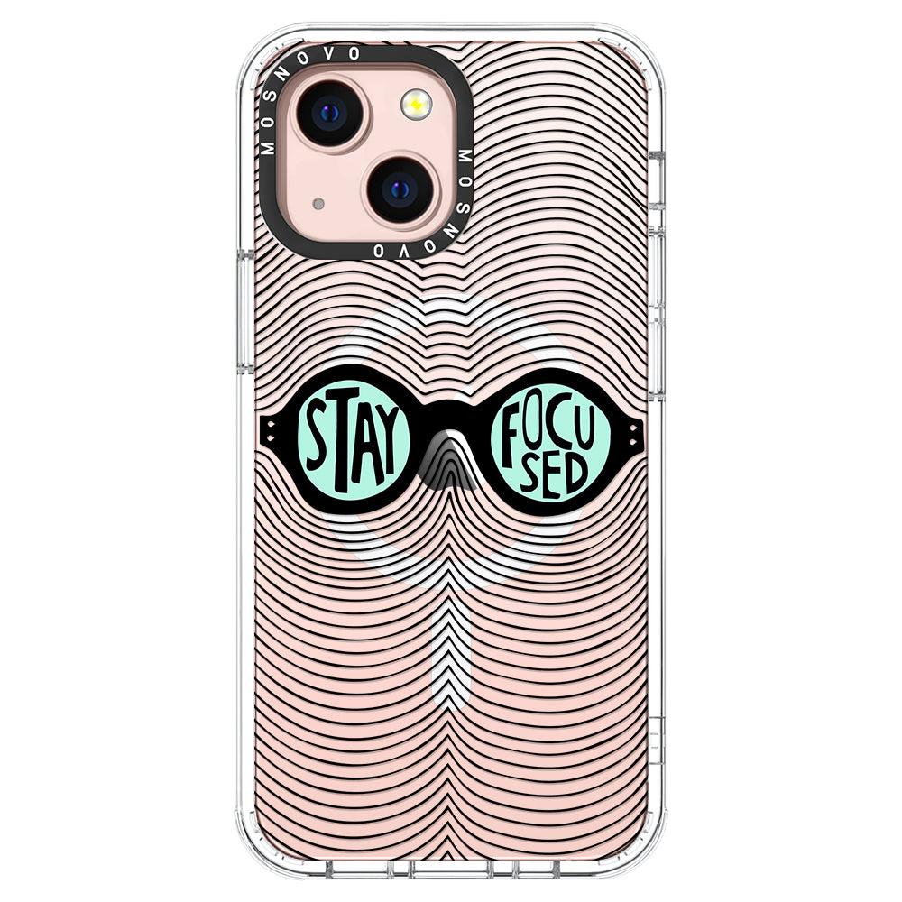 Stay Focus Phone Case - iPhone 13 Case - MOSNOVO