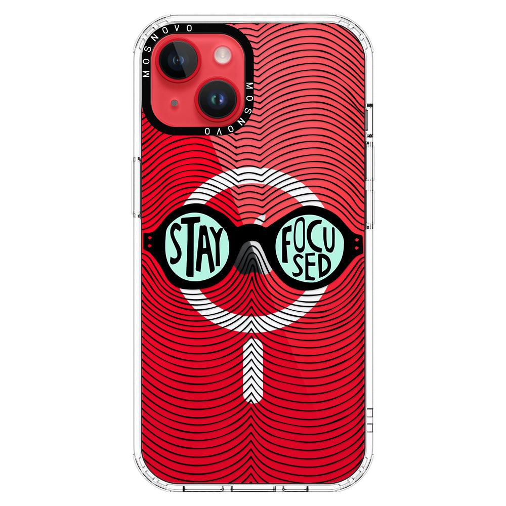 Stay Focus Phone Case - iPhone 14 Plus Case - MOSNOVO