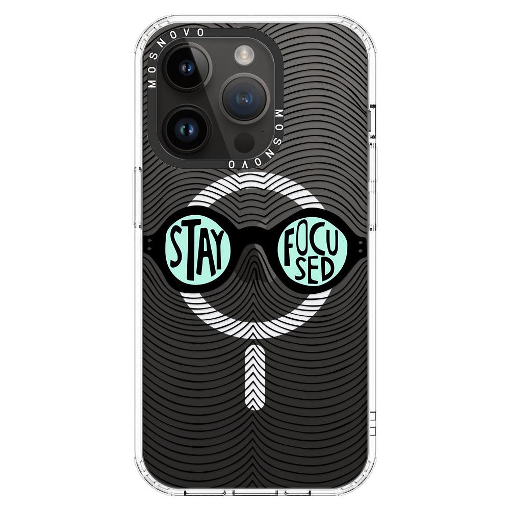 Stay Focus Phone Case - iPhone 14 Pro Case - MOSNOVO