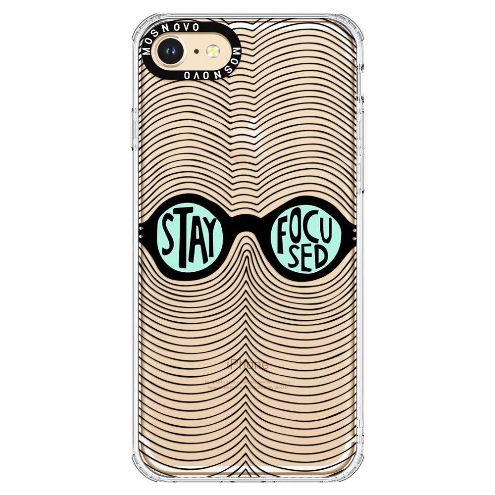 Stay Focus Phone Case - iPhone 7 Case - MOSNOVO
