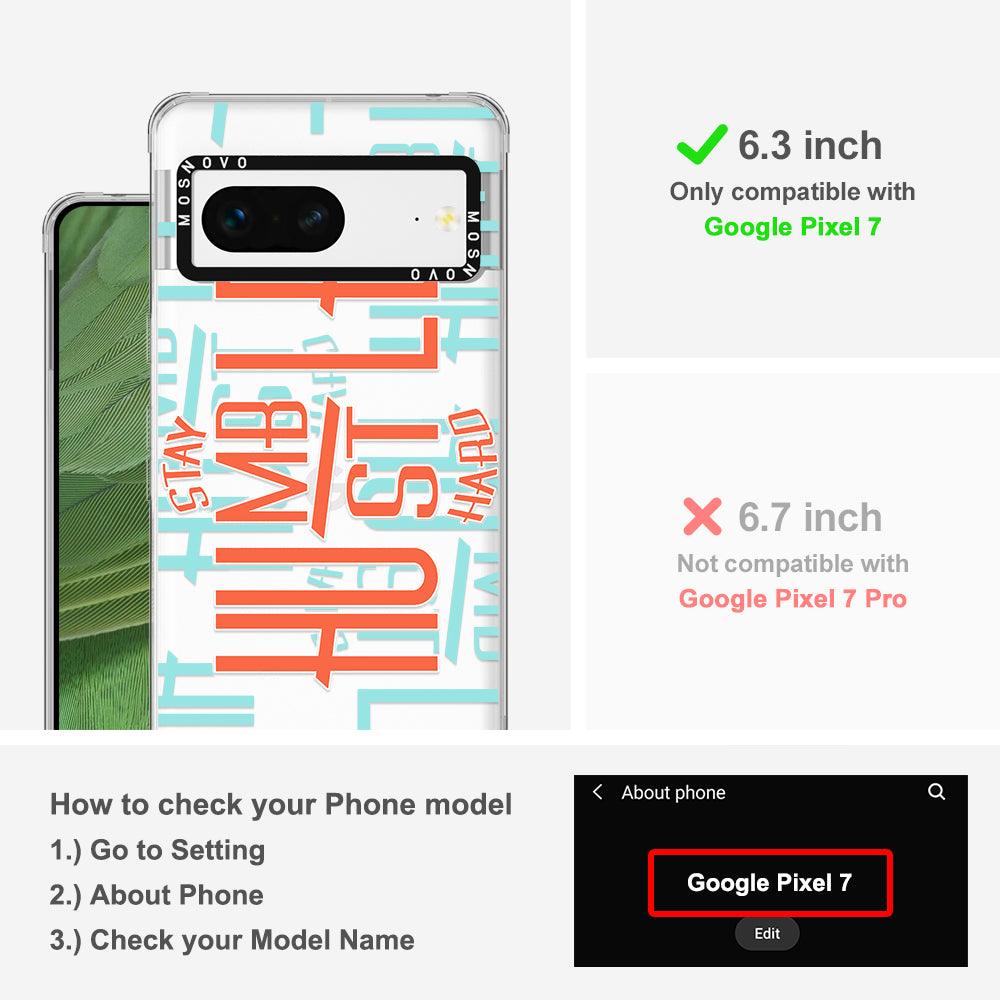 Stay Humble Hustle Hard Phone Case - Google Pixel 7 Case - MOSNOVO